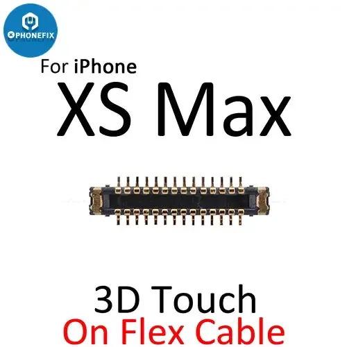 Connecteur FPC tactile 3D pour écran LCD iPhone X XS MAX XR