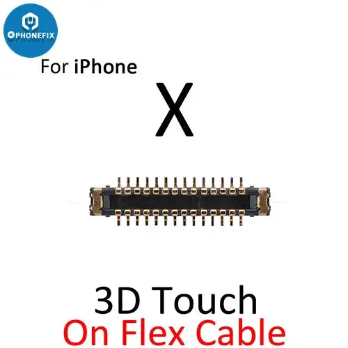 Connecteur FPC tactile 3D pour écran LCD iPhone X XS MAX XR
