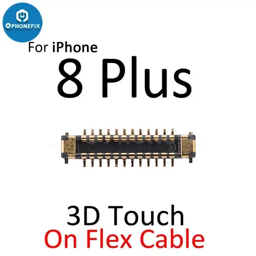Connecteur FPC tactile 7D pour écran LCD iPhone 8-3 Plus